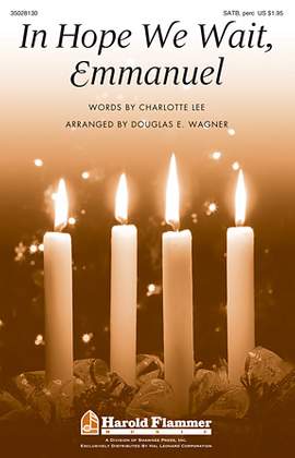 Douglas E. Wagner: In Hope We Wait, Emmanuel