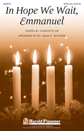 Douglas E. Wagner: In Hope We Wait, Emmanuel