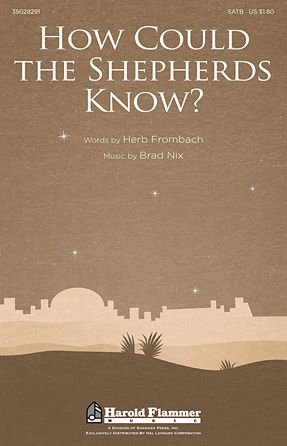 Brad Nix: How Could The Shepherds Know?