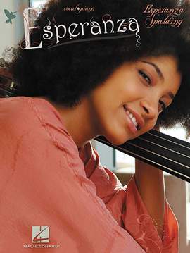 Esperanza Spalding: Cuerpo Y Alma (Body And Soul)
