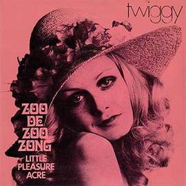 Twiggy: Zoo De Zoo Zong
