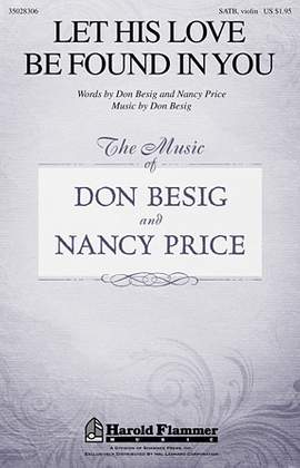 Don Besig: Let His Love Be Found In You