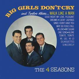 Frankie Valli & The Four Seasons: Big Girls Don't Cry