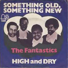 The Fantastics: Something Old, Something New