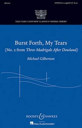 Michael Gilbertson: Burst Forth, My Tears