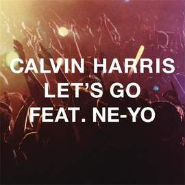 Calvin Harris featuring Ne-Yo: Let's Go