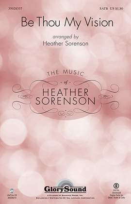 Heather Sorenson: Be Thou My Vision