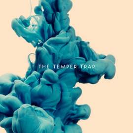 The Temper Trap: Need Your Love