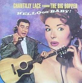 The Big Bopper: Chantilly Lace