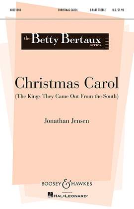 Jonathan Jensen: Christmas Carol (The Kings They Came Out From The South)
