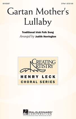 Traditional Irish Folksong: Gartan Mother's Lullaby (arr. Judith Herrington)