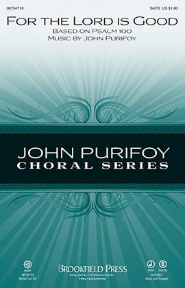 John Purifoy: For The Lord Is Good - Trombone 1, 2