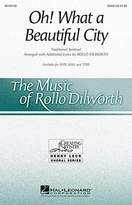 Rollo Dilworth: Oh, What A Beautiful City