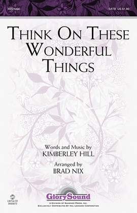 Brad Nix: Think On These Wonderful Things