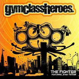 Gym Class Heroes featuring Ryan Tedder: The Fighter
