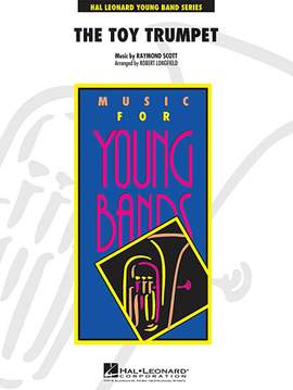 Robert Longfield: Toy Trumpet (Trumpet Solo & Section Feature) - Bb Clarinet 1