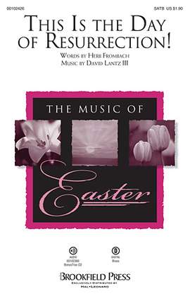 David Lantz III: This Is the Day of Resurrection! - Bb Trumpet 1