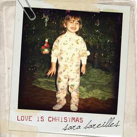 Sara Bareilles: Love Is Christmas
