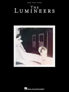 The Lumineers: Dead Sea