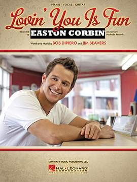 Easton Corbin: Lovin' You Is Fun