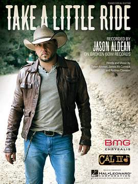 Jason Aldean: Take A Little Ride