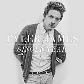 Tyler James: Single Tear
