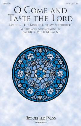 Patrick Liebergen: O Come And Taste The Lord