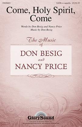 Don Besig and Nancy Price: Come, Holy Spirit, Come