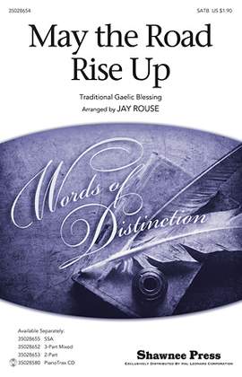 Jay Rouse: May The Road Rise Up