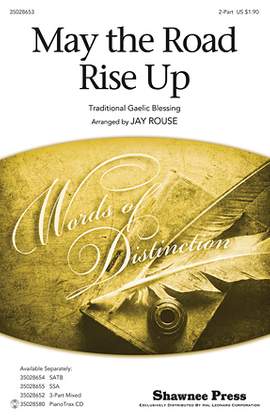 Jay Rouse: May The Road Rise Up