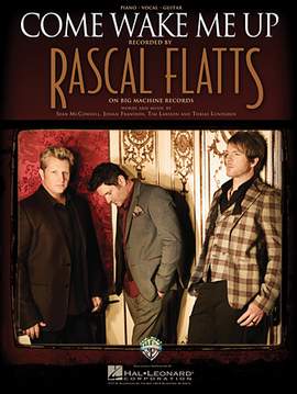 Rascal Flatts: Come Wake Me Up