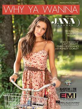Jana Kramer: Why Ya Wanna