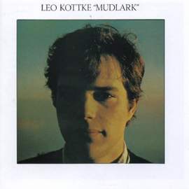 Leo Kottke: The Ice Miner