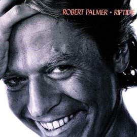 Robert Palmer: Addicted To Love