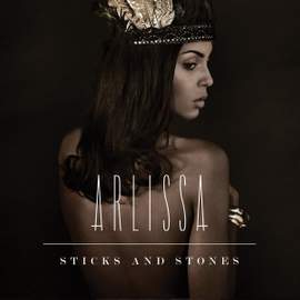 Arlissa: Sticks And Stones