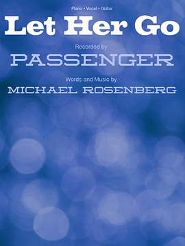 Passenger: Let Her Go