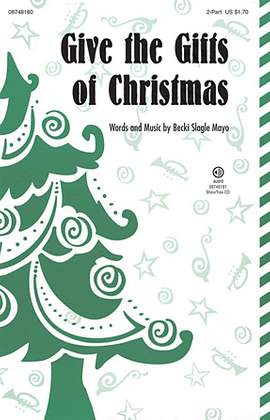 Becki Slagle Mayo: Give The Gifts Of Christmas