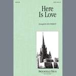 Dan Forrest: Here Is Love Product Image