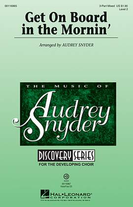 Audrey Snyder: Get On Board In The Mornin'