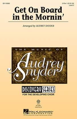 Audrey Snyder: Get On Board In The Mornin'