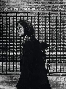 Neil Young: After The Gold Rush