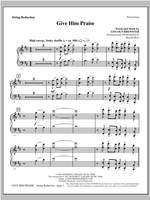 Harold Ross: Give Him Praise - Keyboard String Reduction Product Image