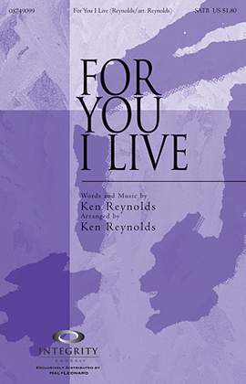 Ken Reynolds: For You I Live