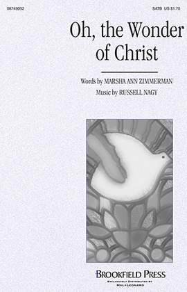 Russell Nagy: Oh The Wonder Of Christ