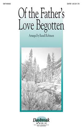 Russell Robinson: Of The Father's Love Begotten