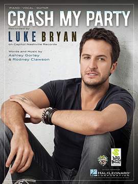 Luke Bryan: Crash My Party