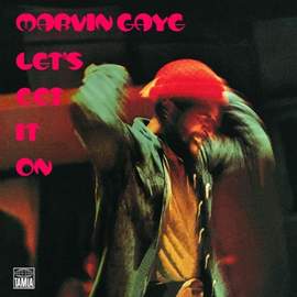 Marvin Gaye: Let's Get It On