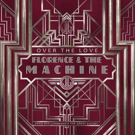 Florence + The Machine: Over The Love