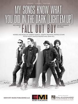 Fall Out Boy: My Songs Know What You Did In The Dark (Light Em Up)