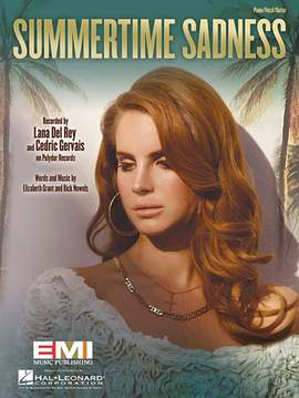 Lana Del Rey: Summertime Sadness